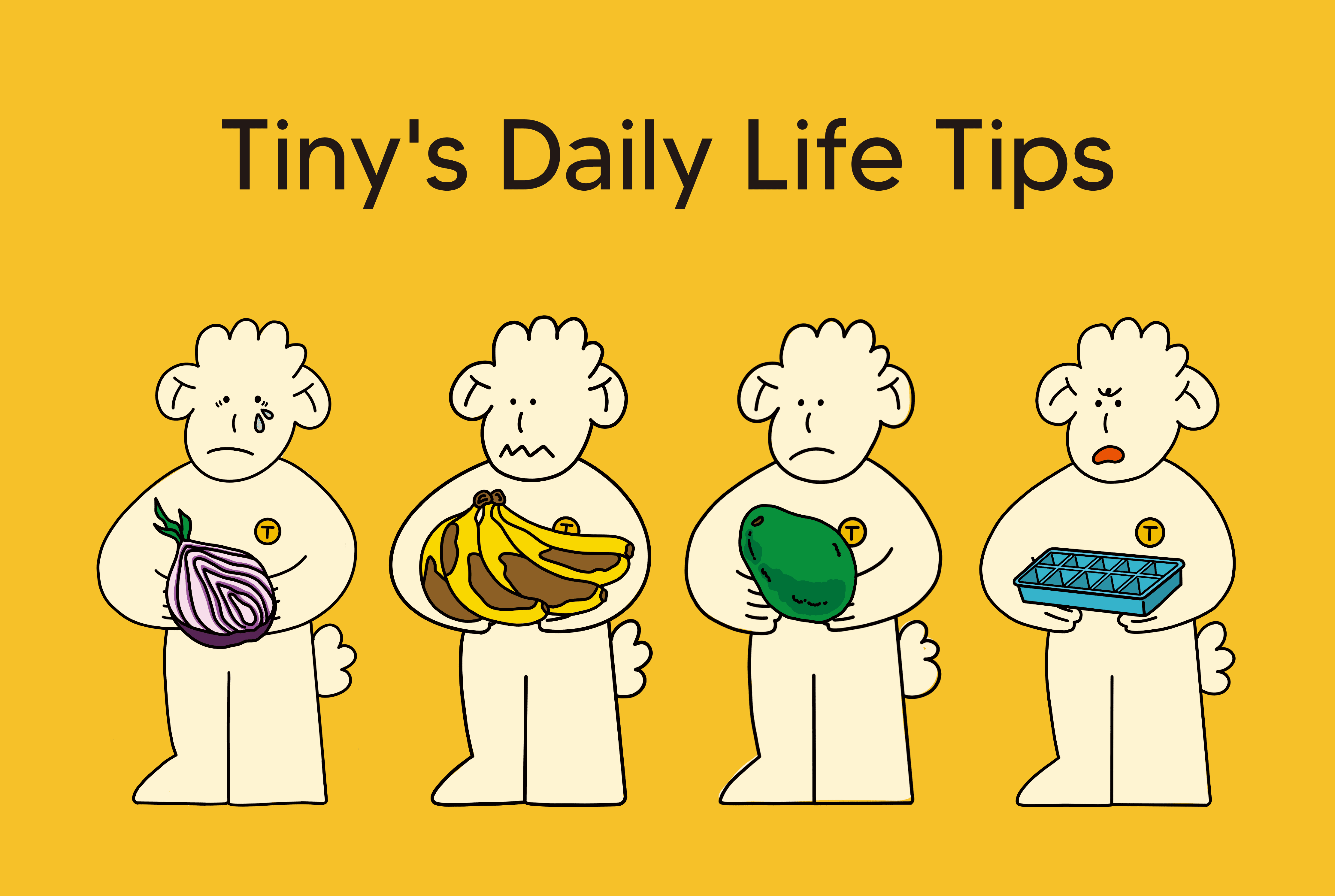 Tiny's Daily Life Tips